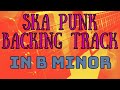 Ska Punk Backing Track in B minor