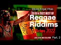 Best Of 2019 2022 Reggae Riddims Mixtape PART 2 Feat Richie Spice Jah Cure Romain Virgo 2022