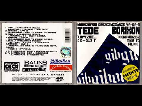 03 Tede/Warszafski Deszcz - Lirycznie... (Dupoliz) (LP Version) prod. Dj Mario