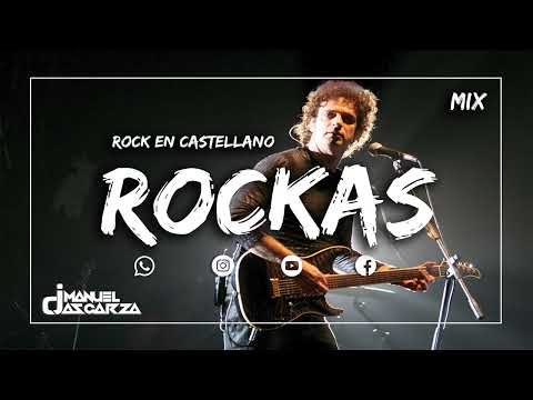 Dj Manuel Ascarza - Mix Rock en castellano | Mix Rock en español | Rockas