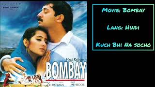 Kuch Bhi Na Socho Song | Bombay (1995) | A. R. Rahman | Mani Ratnam