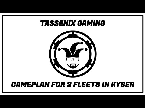 Gameplan for 3 Fleets in Kyber
