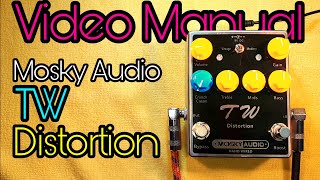 Video thumbnail for Video Manual: Mosky Audio TW Distortion by Pedal Experiments