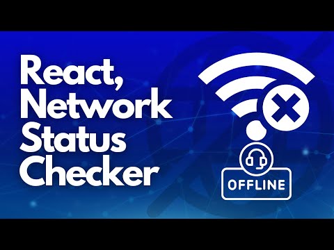 Check Network Status Using Javascript React Network Status Checker Online Offline Javascript