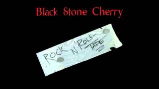 Black Stone Cherry - Sunrise
