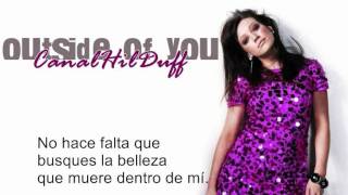 Hilary Duff - Outside Of You (español)