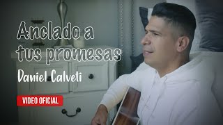 Anclado a Tus Promesas