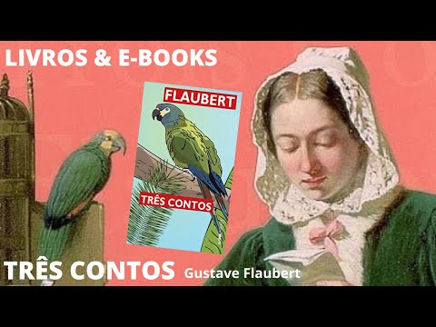 TRÊS CONTOS, de Gustave Flaubert