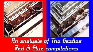 THE BEATLES RED &amp; BLUE COMPILATIONS,. WE REVIEW THE ALBUMS AND STORY BEHIND THEM.  #vinylcommunity