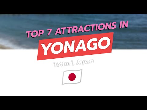 Top 7 Attractions in Yonago, Tottori, Japan 🗺️✨ Kaike Onsen, Mt. Daisen & More