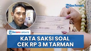 Kesaksian Warga Ada Kejanggalan saat Lihat Mahar Cek Rp 3 Miliar Milik Mbah Tarman: Bentuknya Kusut