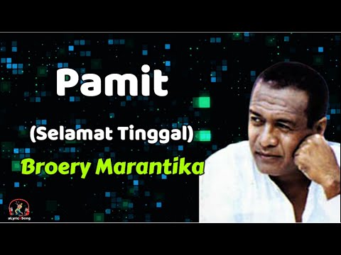 Broery Marantika  -  Pamit (Selamat Tinggal)  (Lirik Lagu)