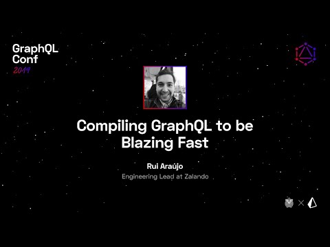 Compiling GraphQL to be Blazing Fast — Rui Araujo @ GraphQL Conf 2019