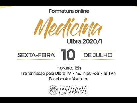 Formatura Online Medicina Ulbra 2020/1