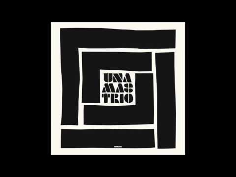 Una Mas Trio - Son montuno(Smoove Remix)