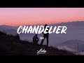 Sia - Chandelier (Lyrics)