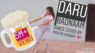 Daru badnaam Dance cover by mishtiii_shonah