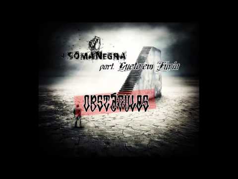 Somanegra Part Gueto em Fúria - Obstáculos