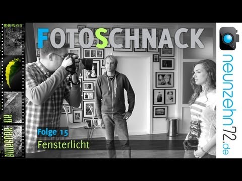 Fotoschnack - Folge 15 - Portraits Fotografieren mit Fensterlicht