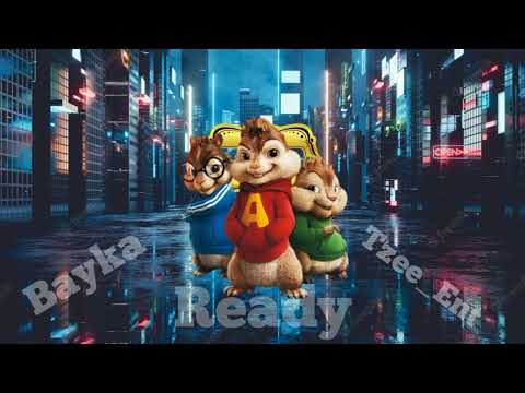 Bayka, Tzee_Ent - Bayka {Chipmunks Version}