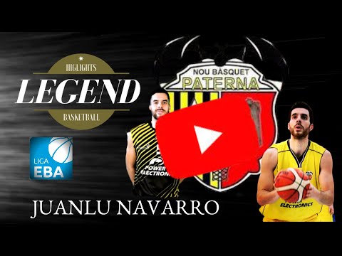 Highlights Basketball JUANLU NAVARRO / SPAIN /NOU BASQUET PATERNA / LIGA EBA 2019/ 2020