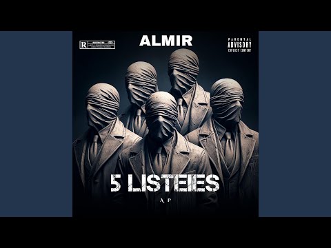 5 LISTEIES (feat. ALMIR)