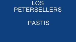 Los Petersellers - Pastis