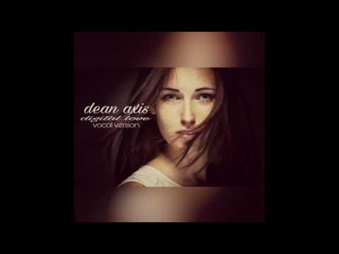 Dean Axis - DIGITAL LOVE - Vocal Version