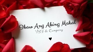 VST &amp; Company — Ikaw Ang Aking Mahal