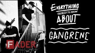 Gangrene - Everything You Need To Know (Episode 6)
