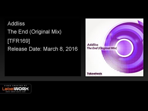 Addliss - The End (Original Mix)