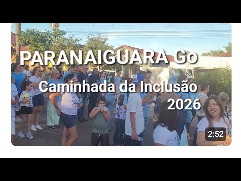  Paranaiguara Go Caminhada da inclusão parte 2