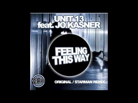 Jo Kasner, Unit 13 - Feeling This Way (Original Mix) [Cheeky Tracks]