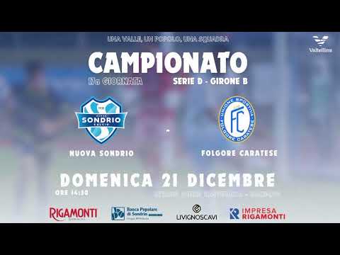 🎥 🔴 Nuova Sondrio Calcio - Folgore Caratese