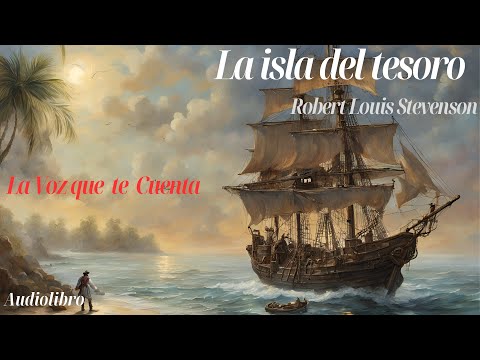 La isla del tesoro — Robert Louis Stevenson | Audiolibro completo en español | Voz humana real