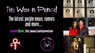 This Week in Prince! #015 - Welcome to 2017! Estate Changes & More!