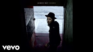 James Bay - Scars (Audio)