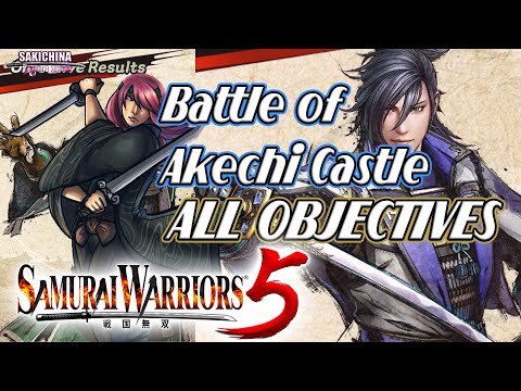 [PS5] Battle of Akechi Castle (Mitsuhide's Path) - Objectives 11/11 | Samurai Warriors 5