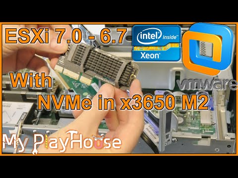 Will IBM/Lenovo x3650 M2 do ESXi 7.0 and NVMe - 1003