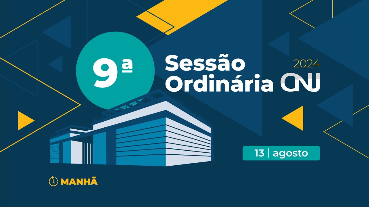 9ª Sessão Ordinária de 2024 - 13 de agosto (Manhã)