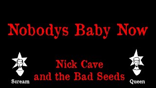 Nick Cave and the Bad Seeds - Nobody&#39;s Baby Now - Karaoke