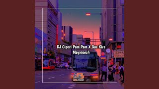 Download lagu DJ Ciperi Pam Pam X Gue Kira Maymunah... mp3