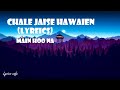 Chale Jaise Hawaien Lyrical Video Full Video Main Hoo Na Shah Rukh Zayed Khan Amrita Rao LyricsCafe