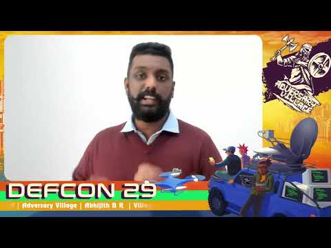 DEF CON 29 Adversary Village - Abhijith B R -  Village Kick Off