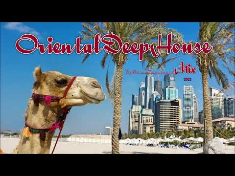 Oriental Ethnic Deep House Mix - 5 - 2022 - Dj.Nikos Danelakis #Best of Ethnic