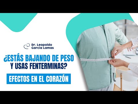 ¿Estás bajando de peso y usas fentermina? Efectos en el corazón | Dr Leopoldo Garcia Lamas