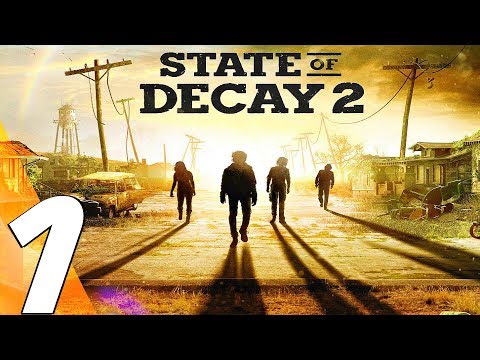 State of Decay 2 - Gameplay Walkthrough Part 1 - Prologue (Full Game) Ultra Settings