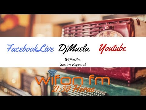 DjMuela Wifon Fm #Remember