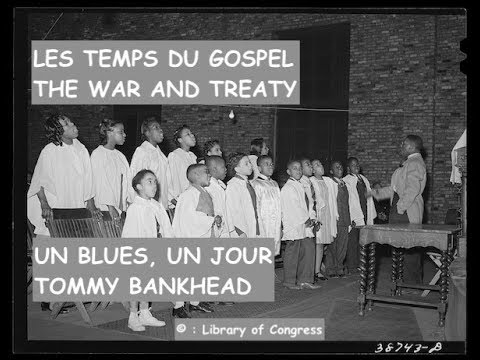 Les temps du blues - 16 dec 2018 - Daniel Léon - Tommy Bankhead - The War and Treaty