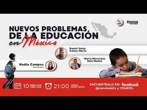 Lo Marginal en el Centro | Nuevos problemas de la educación en México